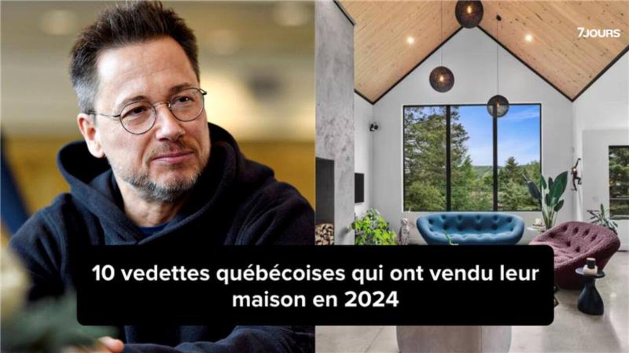 10 vedettes québécoises qui ont vendu leur maison en 2024