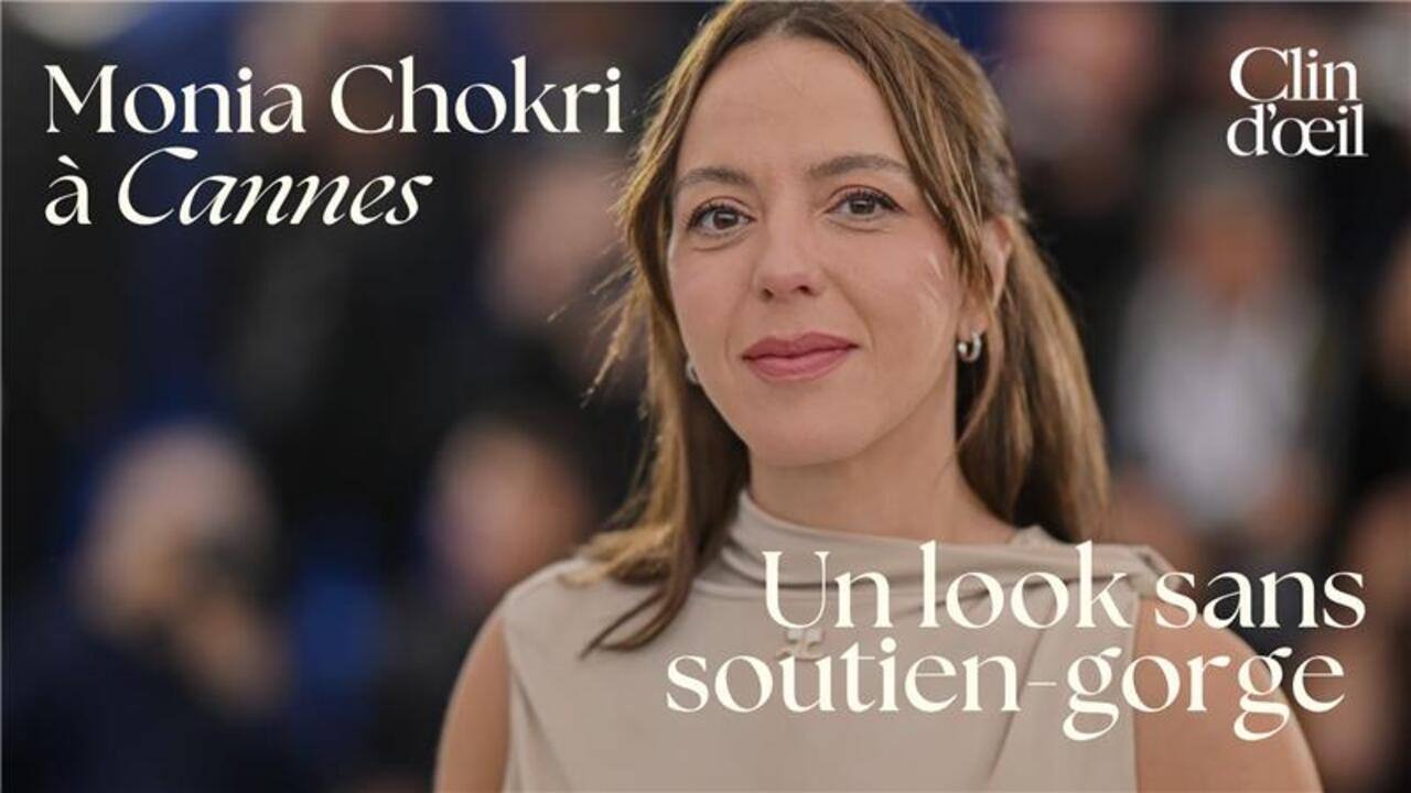 Monia Chokri, éblouissante à Cannes osant un look sans soutien-gorge