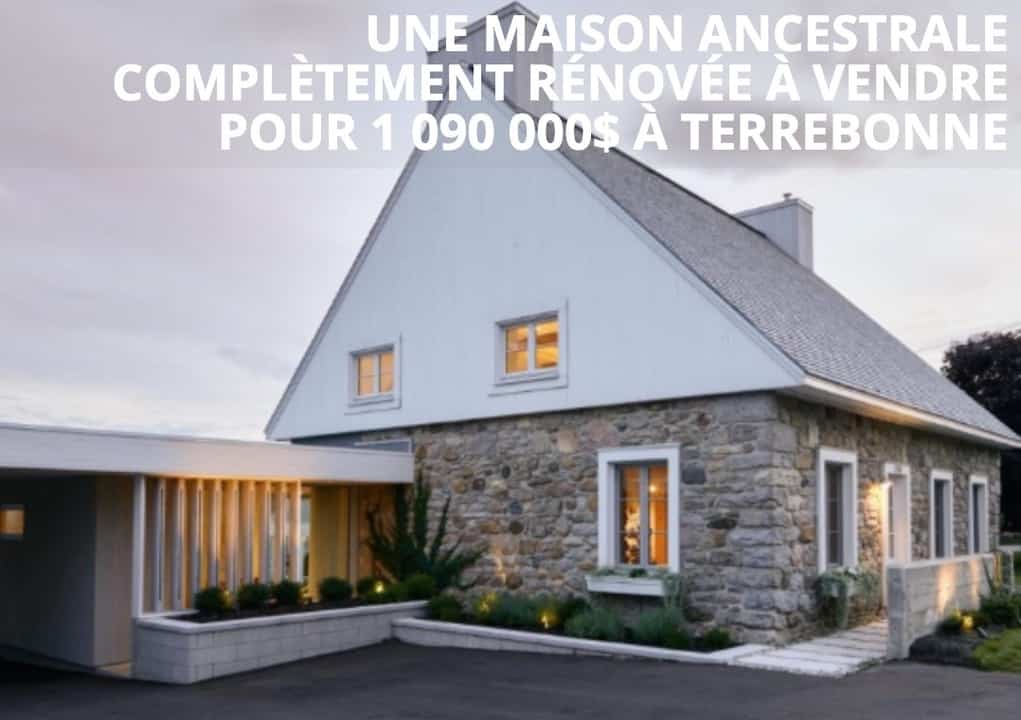 Une maison ancestrale complètement rénovée à vendre pour 1 090 000$ à Terrebonne