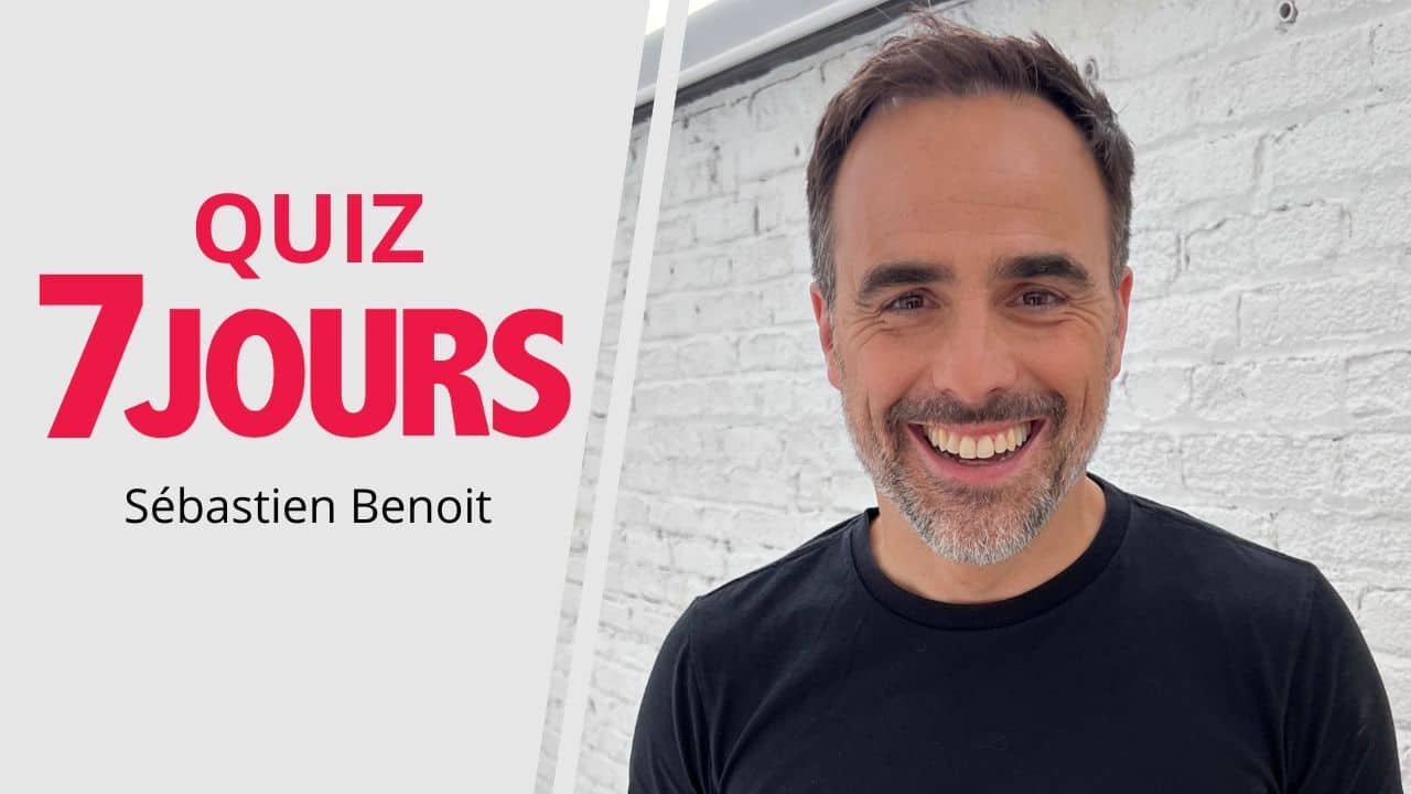 Sébastien Benoît répond à notre quizz 7 jours