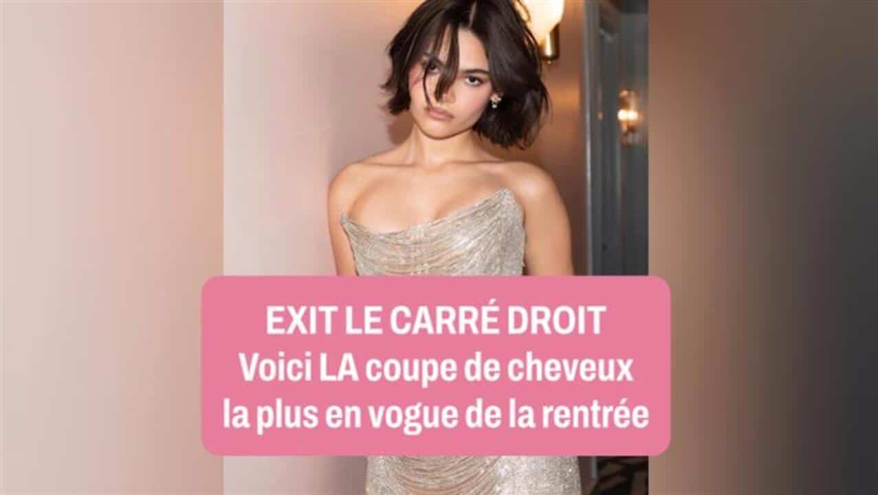 Exit le carré droit : voici LA coupe de cheveux la plus en vogue de la rentrée