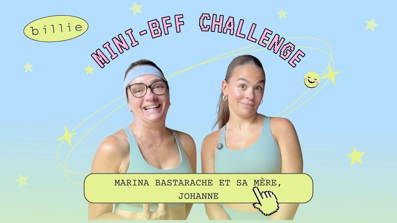 [VIDÉO] Marina Bastarache et sa mère se prêtent à notre «Mini BFF Challenge»