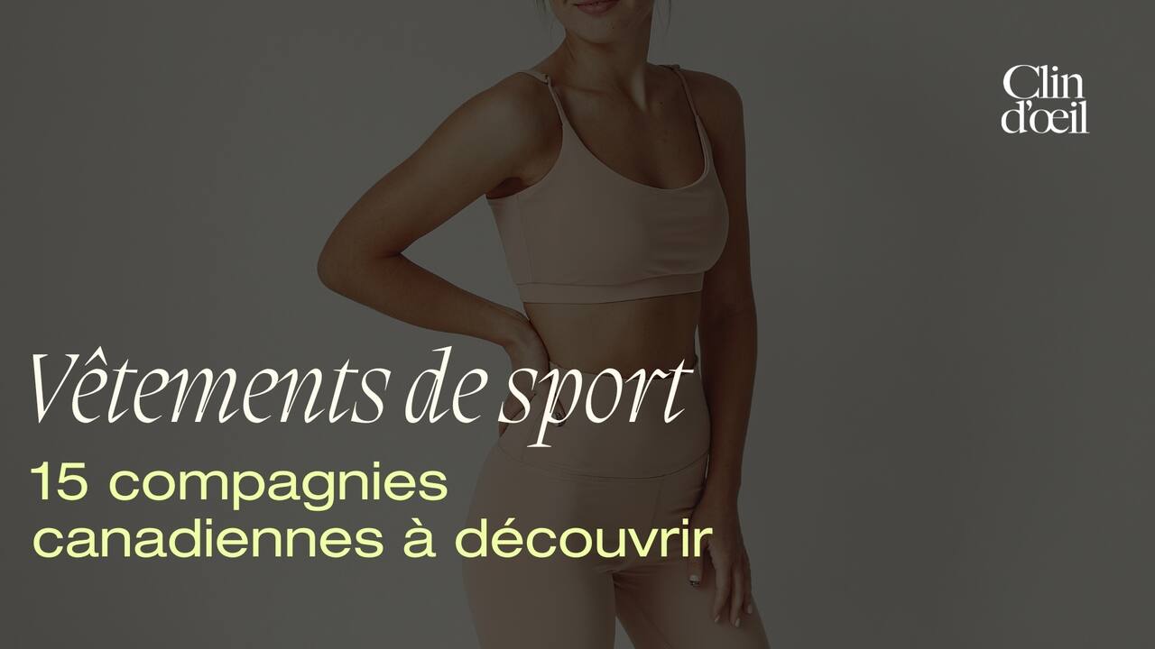 15 marques canadiennes de vêtements de sport à surveiller
