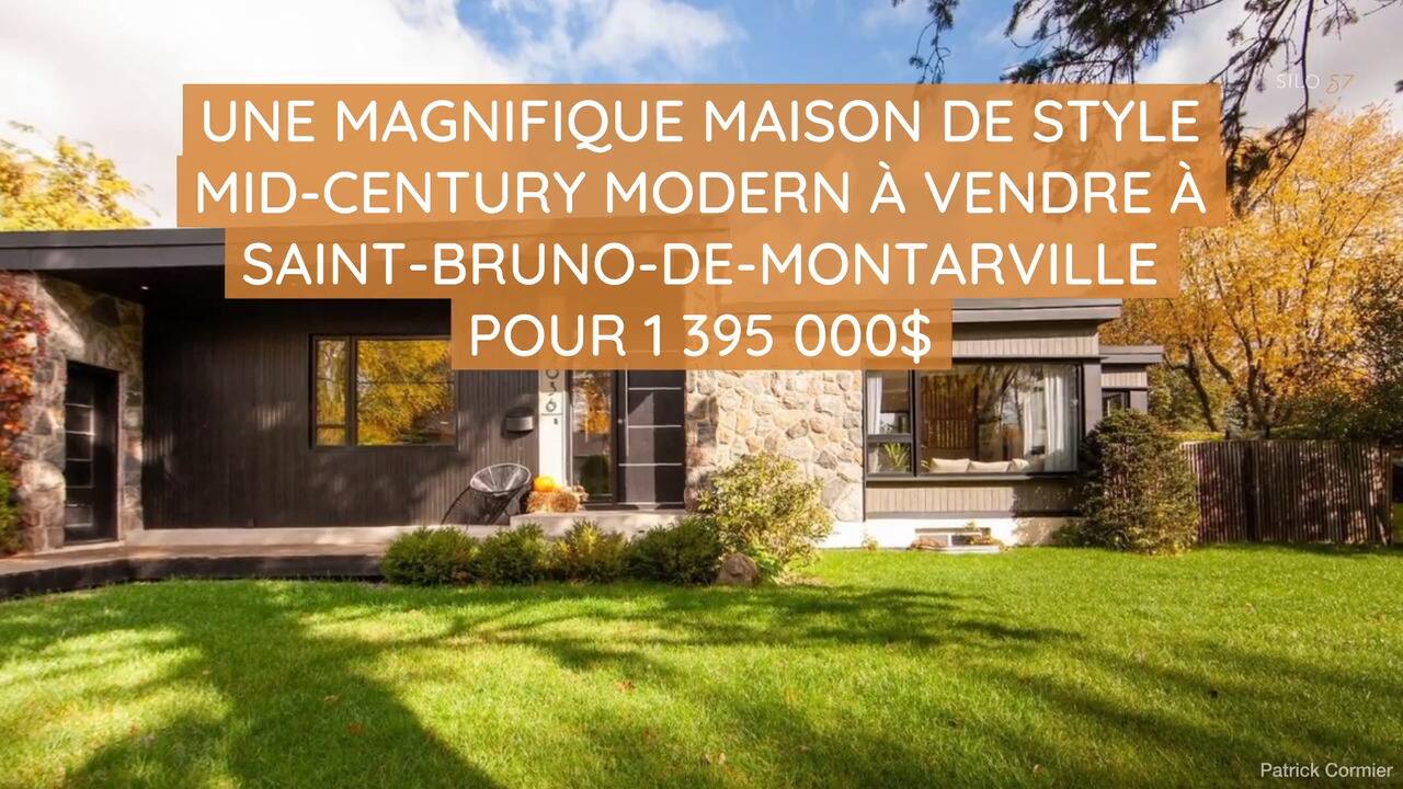 Une magnifique maison mid-century modern à vendre à Saint-Bruno-de-Montarville pour 1 395 000$