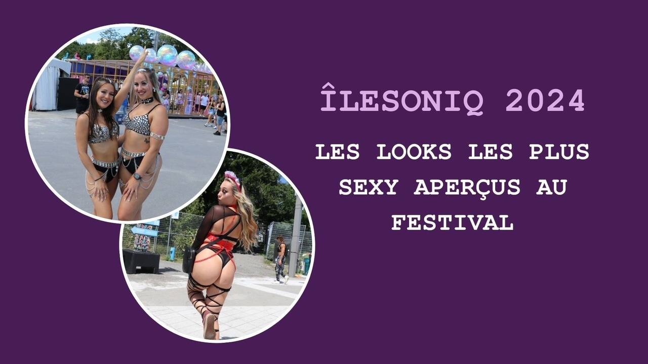 [VIDÉO] îLESONIQ 2024: les looks les plus sexy aperçus au festival