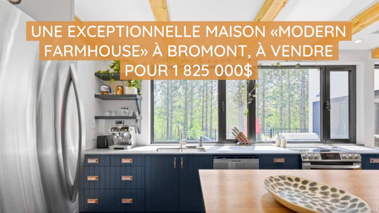 Une exceptionnelle maison «modern farmhouse» à Bromont, à vendre pour 1 825 000$