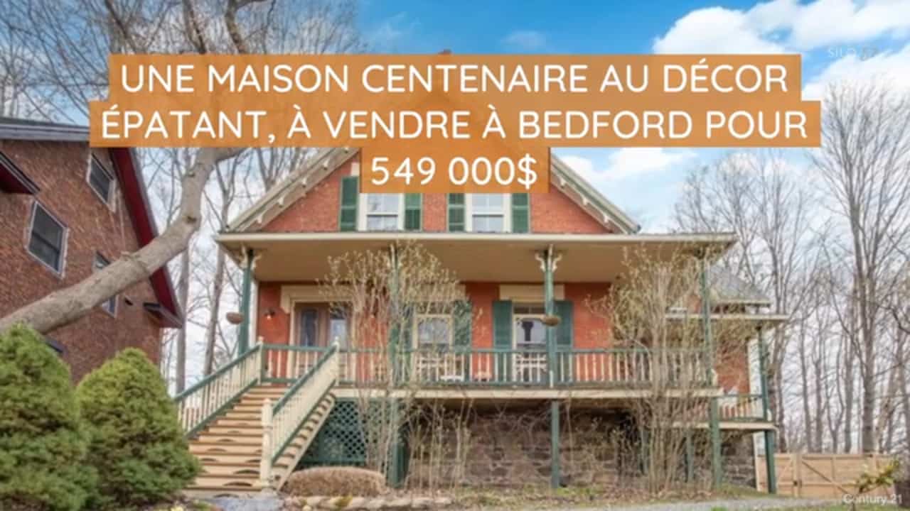 Une maison centenaire au décor épatant, à vendre à Bedford pour 549 000$