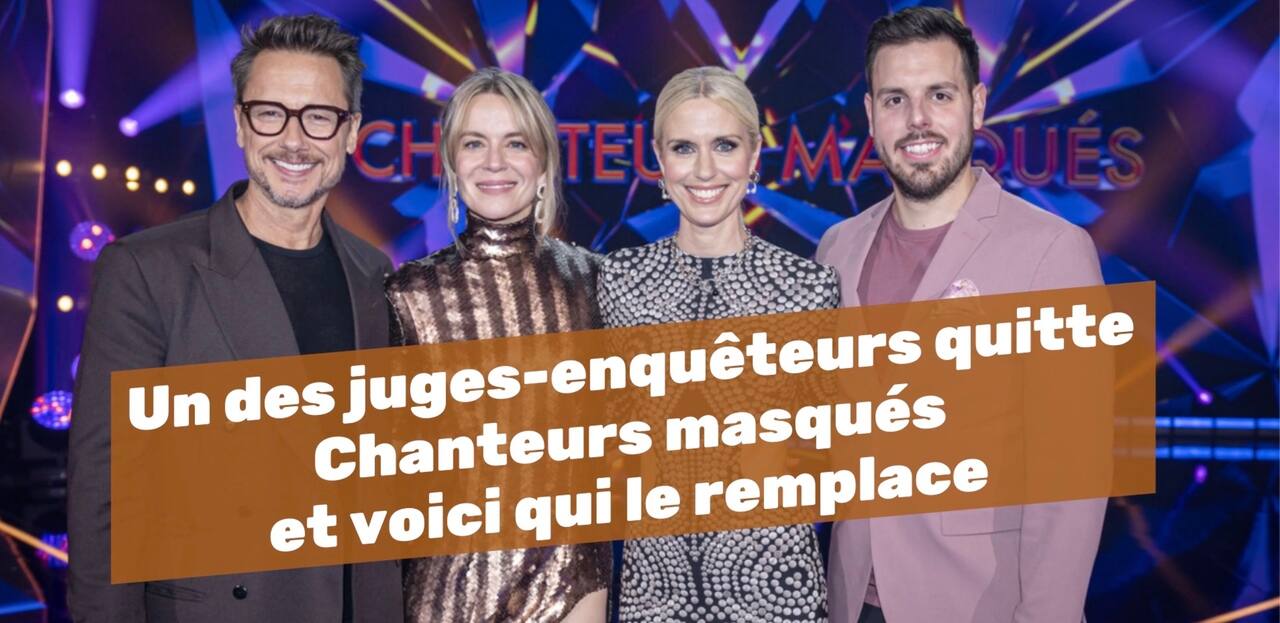 Un des juges-enquêteurs quitte Chanteurs masqués et voici qui le remplace