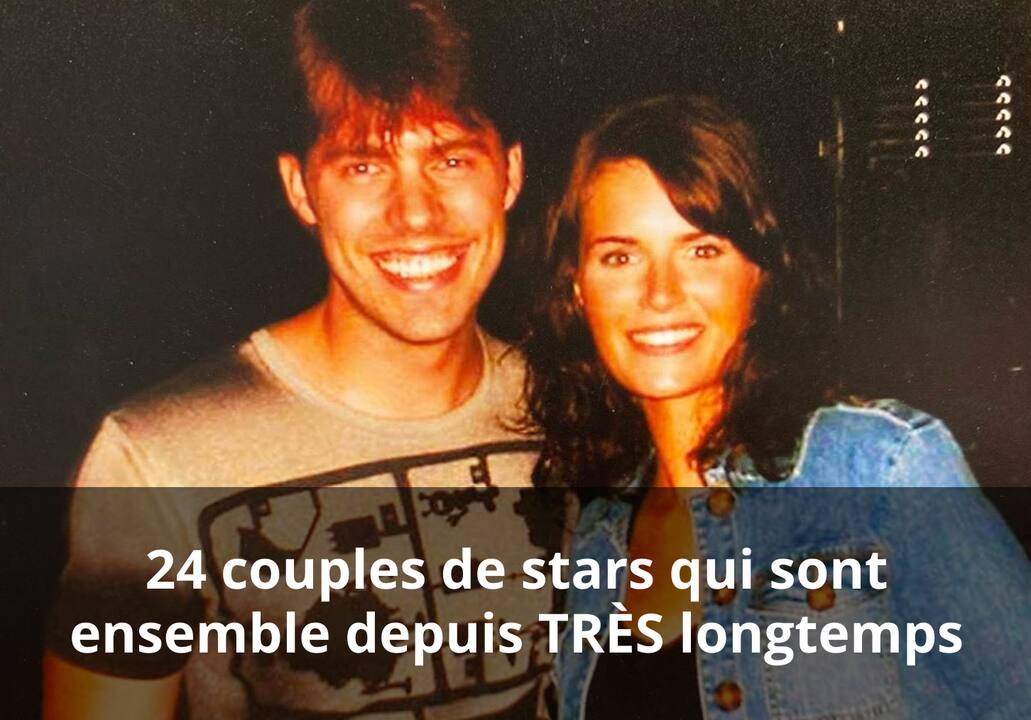 24 couples de stars qui sont ensemble depuis très longtemps