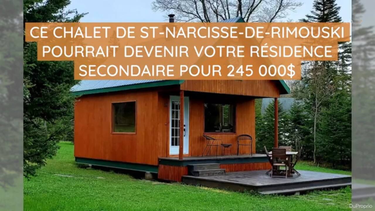 Ce chalet de St-Narcisse de Rimouski pourrait devenir votre résidence secondaire pour 245 000$