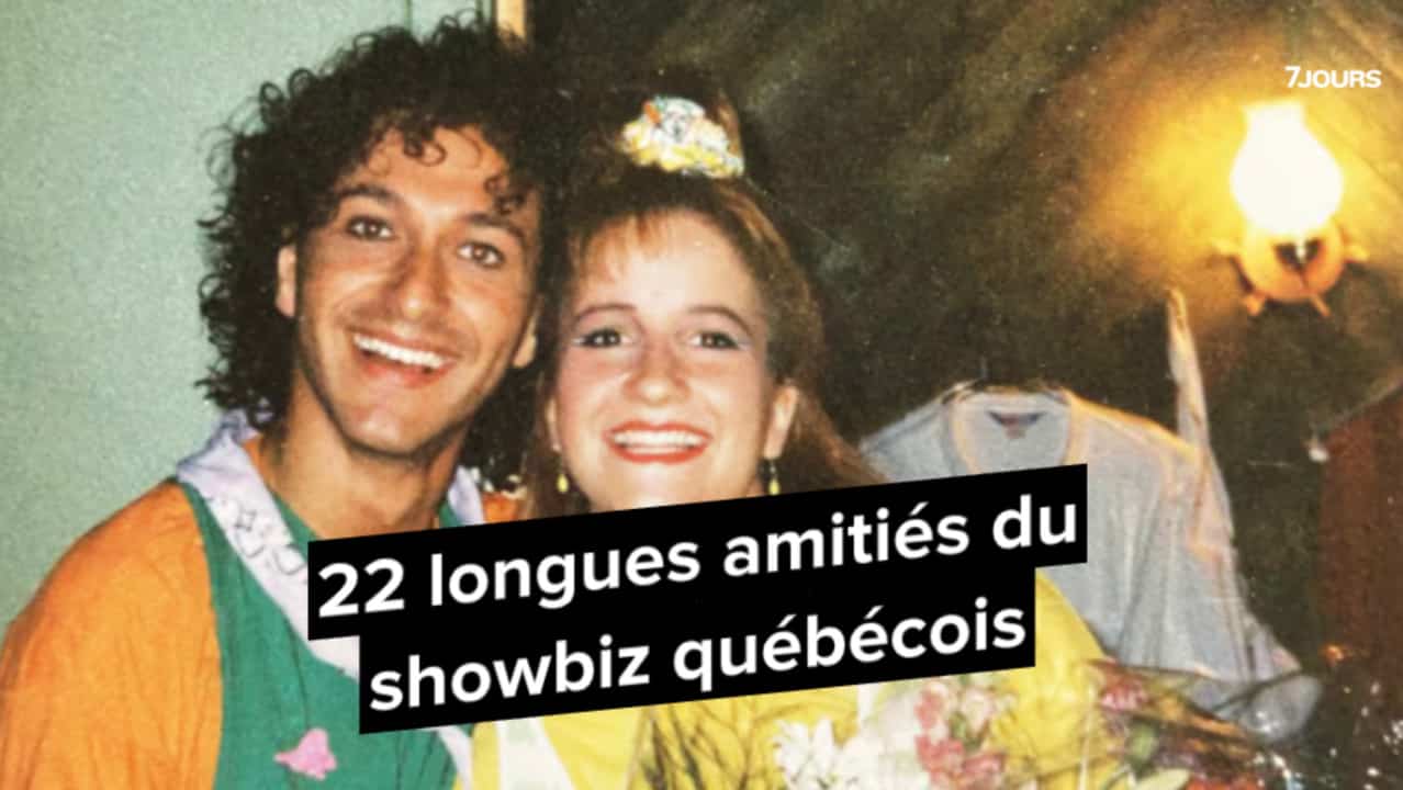 23 longues amitiés du showbizz québécois