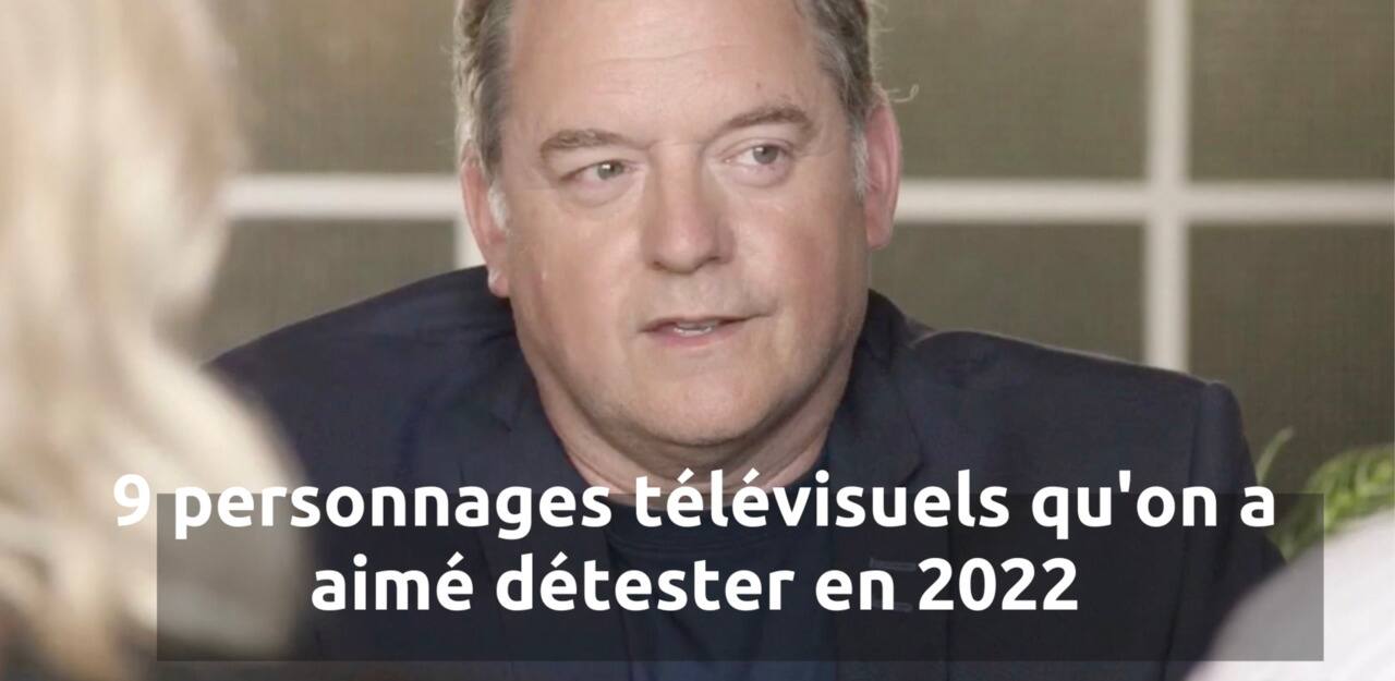 9 personnages télévisuels qu'on a aimé détester en 2022