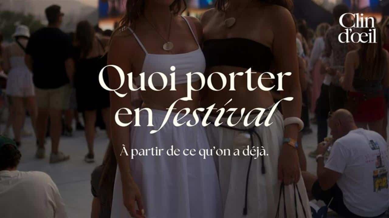 Comment transformer un look simple en look de festival