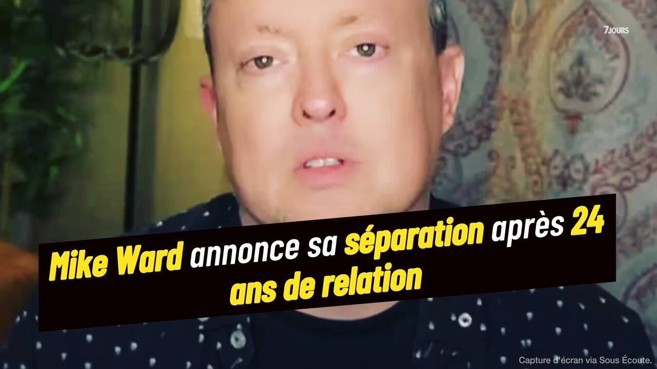 Mike Ward annonce sa séparation après 24 ans de relation