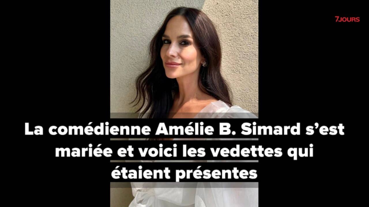 La comédienne Amélie B. Simard s'est mariée et voici les vedettes qui étaient présentes