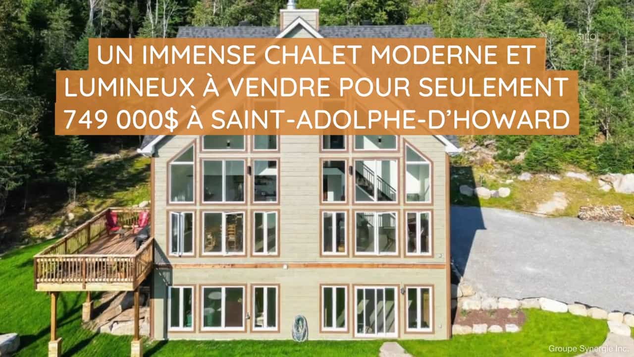 Une immense maison moderne et lumineuse à vendre pour seulement 749 000$ à Saint-Adolphe-d'Howard
