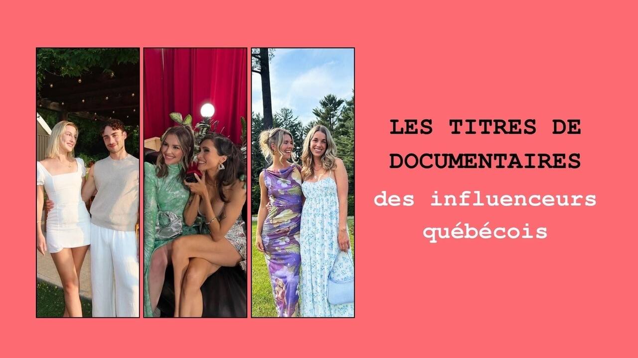 [VIDÉO] Voici comment les influenceurs québécois nommeraient un documentaire sur leur vie