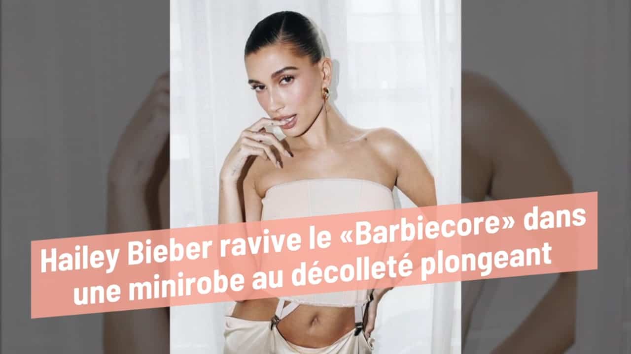 Hailey Bieber ravive le  Barbiecore  dans une minirobe