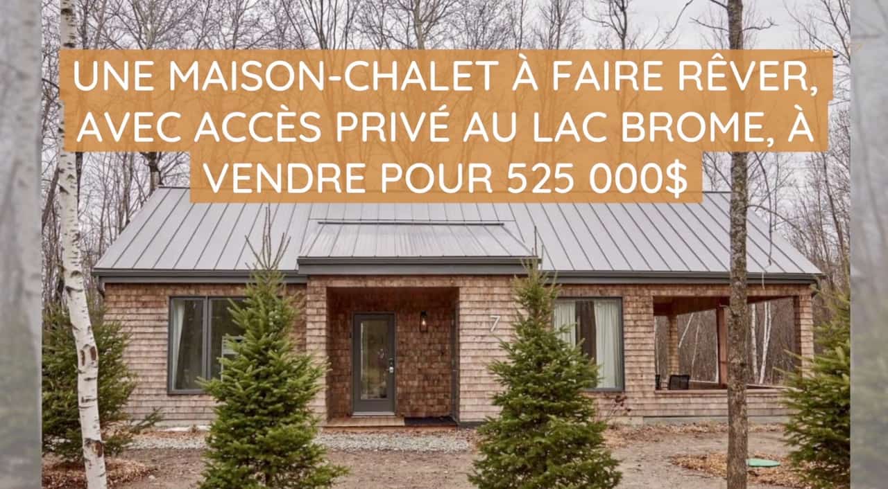 Une maison chalet   faire r ver  avec acc s priv  au Lac Brome    vendre pour 525 000 