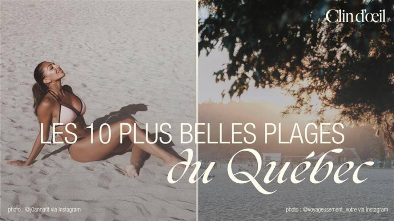 Les 10 plus belles plages du Québec à visiter cet été
