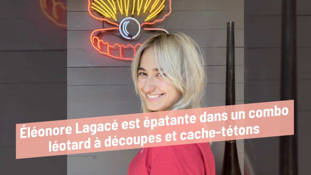 Éléonore Lagacé  est  épatante dans un combo léotard à découpes et cache-tétons