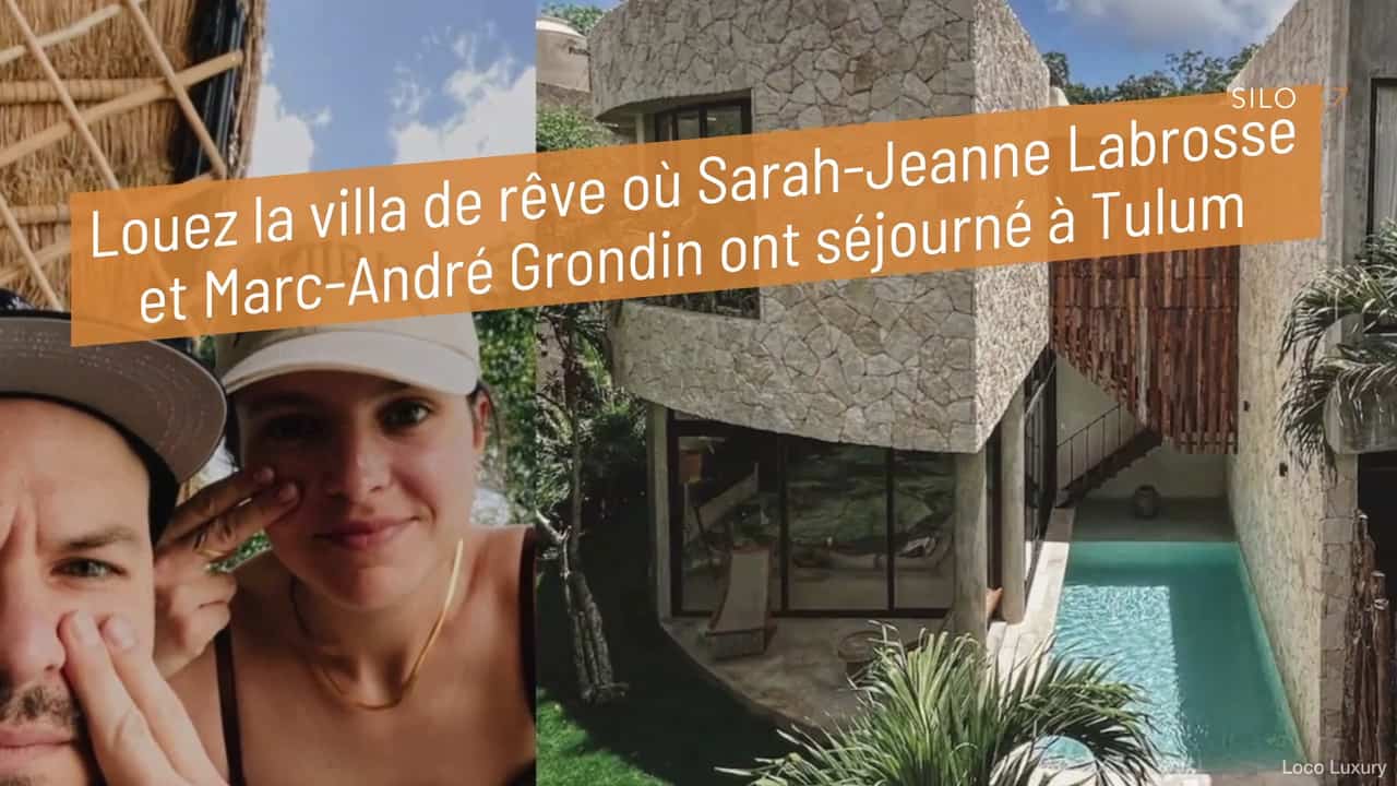 Louez la villa de rêve où Sarah-Jeanne Labrosse et Marc-André Grondin ont séjourné à Tulum