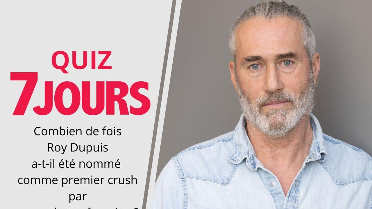 [VIDÉO] Combien de fois Roy Dupuis a-t-il été nommé comme premier crush par vos vedettes favorites?