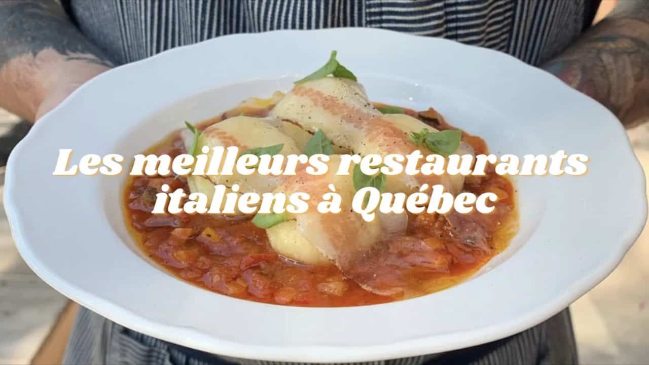 Les meilleurs restaurants italiens à Québec