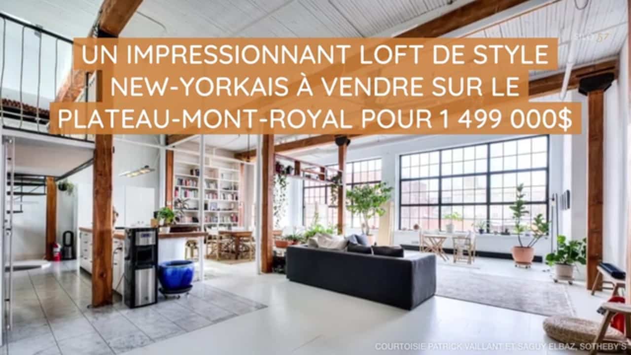 Un impressionnant loft de style new-yorkais à vendre sur Le Plateau-Mont-Royal pour 1 499 000$