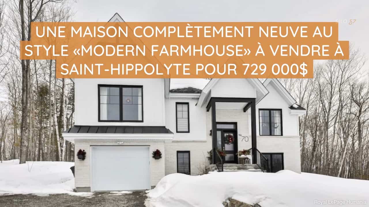 Une maison complètement neuve au style ''modern farmhouse'' à vendre à Saint Hippolyte pour 729 000$