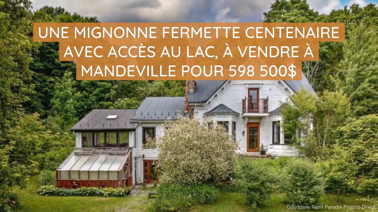 Une mignonne fermette centenaire avec accès au lac à vendre à Mandeville pour 598 500$
