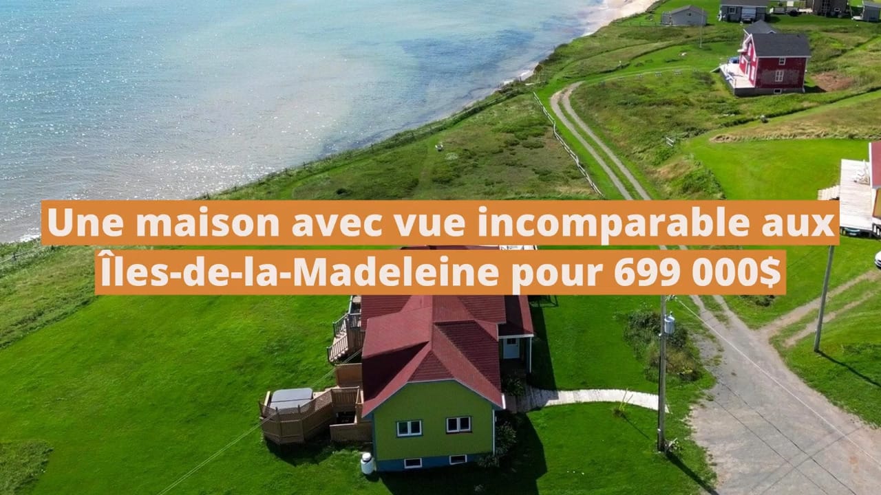 Une maison avec vue incomparable sur la mer à vendre aux Îles-de-la-Madeleine pour 699 000$