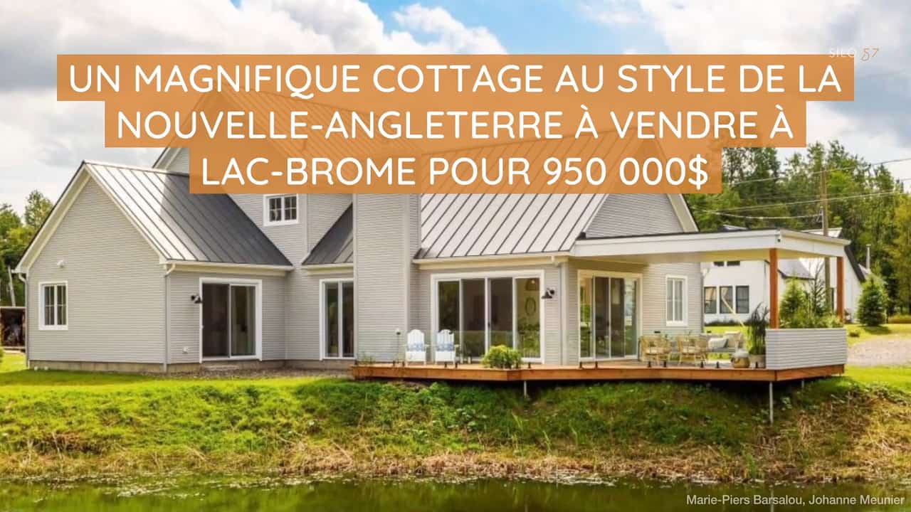 Un magnifique cottage au style de la Nouvelle-Angleterre à vendre à Lac-Brome pour 950k$