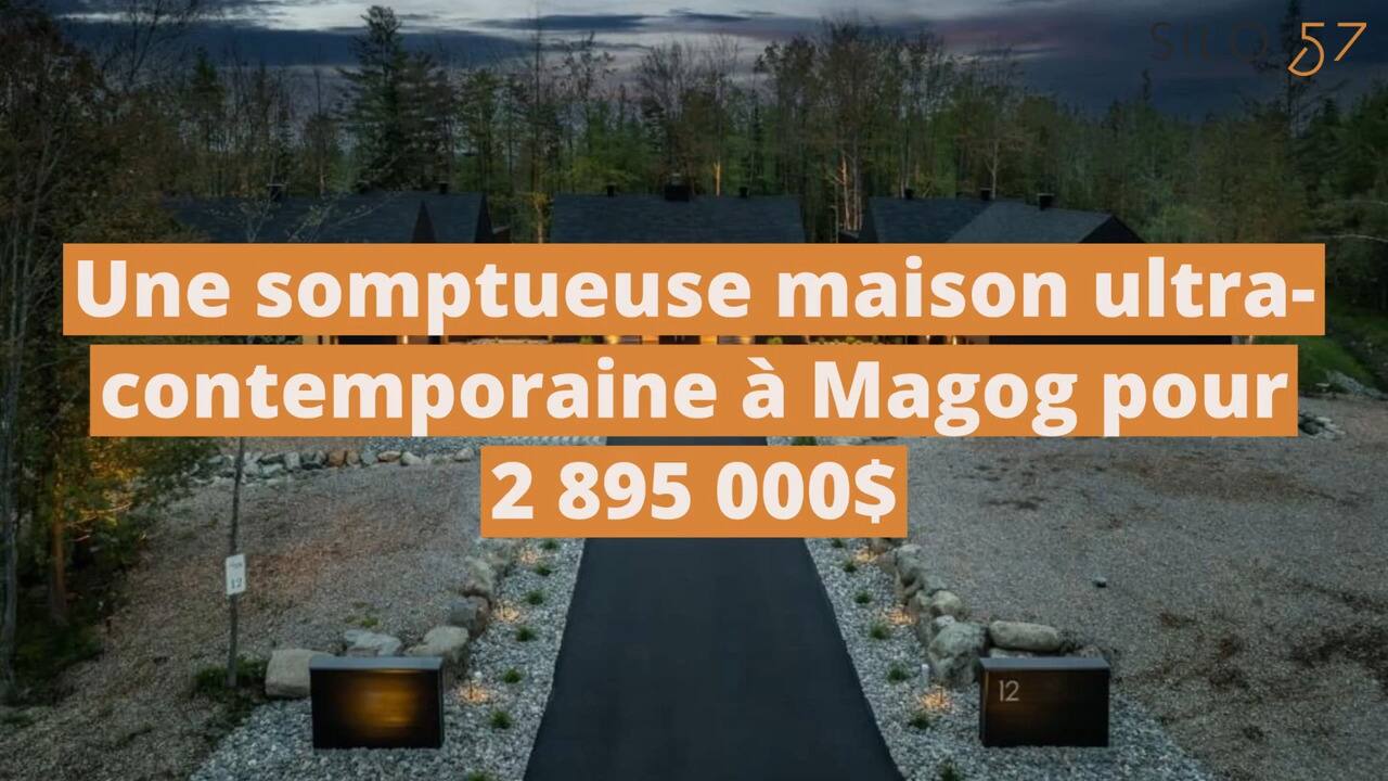 Une somptueuse maison ultra-contemporaine à vendre à Magog pour 2 895 000$