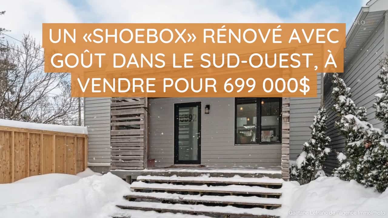 Un « shoebox » rénové avec goût dans le Sud-Ouest, à vendre pour 699 000$