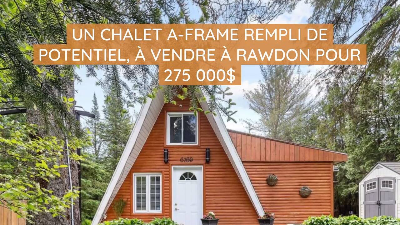 Un chalet A-Frame rempli de potentiel, à vendre à Rawdon pour 275 000$