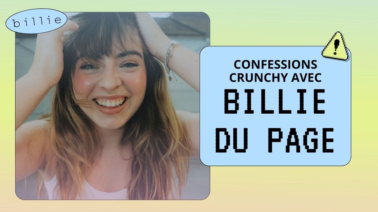 [VIDÉO] Confessions crunchy avec Billie du Page