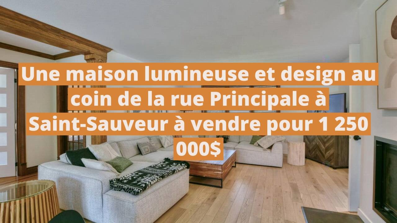 Une maison lumineuse et design au coin de la rue Principale à Saint-Sauveur à vendre pour 1 250 000$