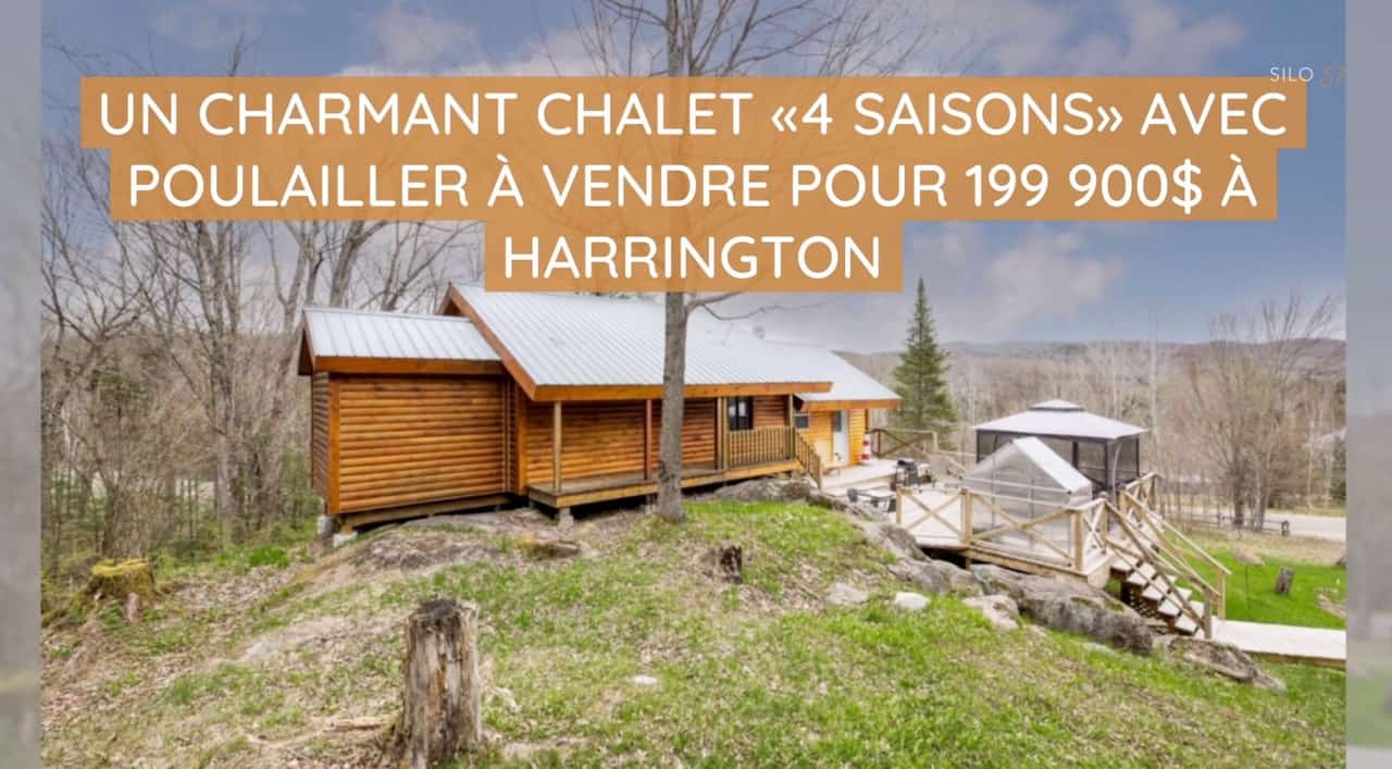 Un charmant chalet «4 saisons» avec poulailler à vendre pour 199 000$ à Harrington