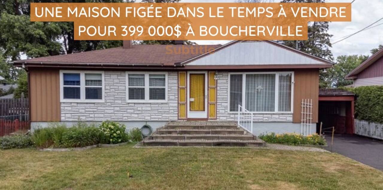 Une maison figée dans le temps à vendre pour 399 000$ à Boucherville