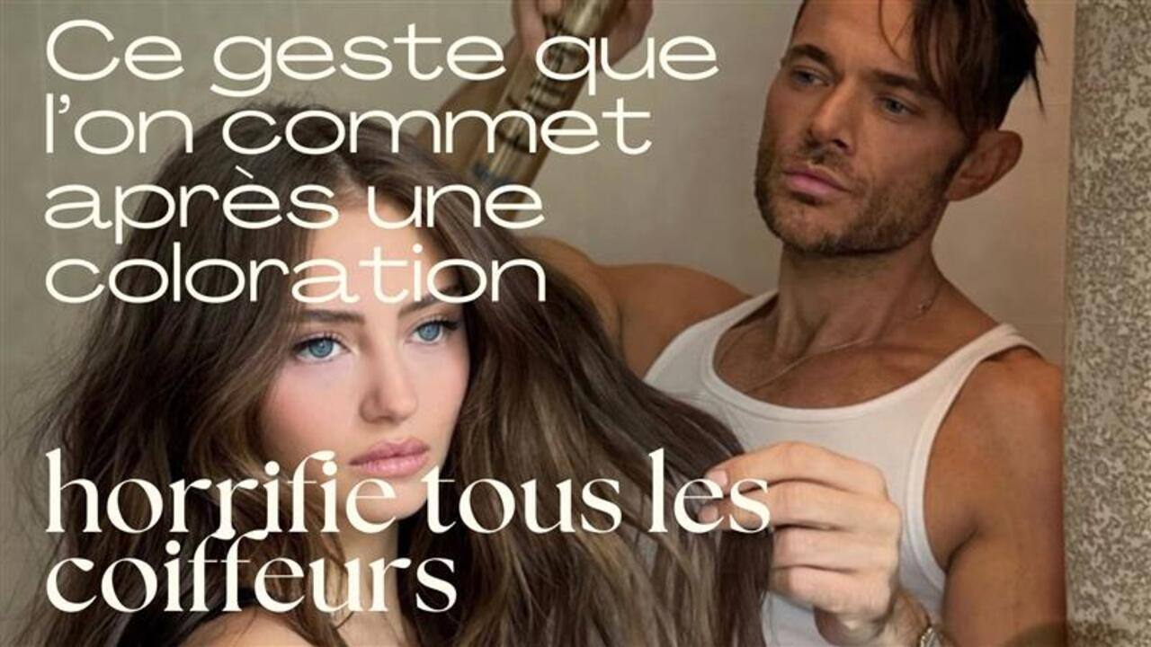 Ce geste que l'on commet après une coloration horrifie tous les coiffeurs