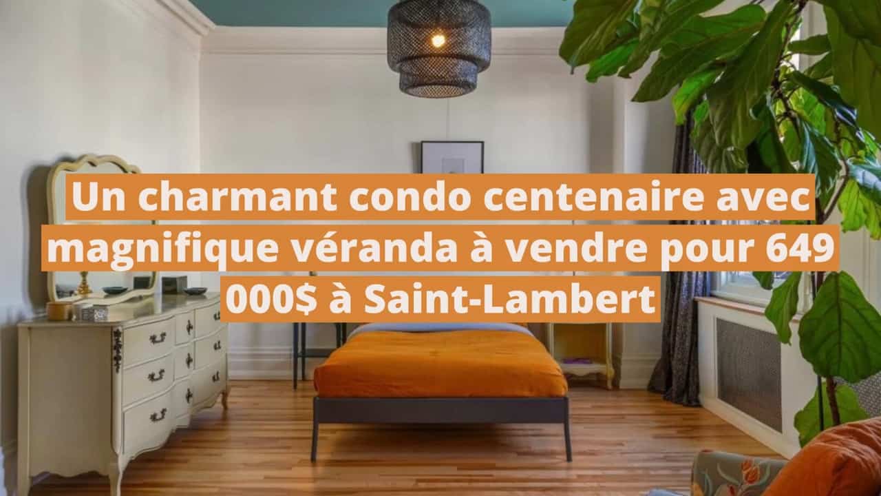 Un charmant condo centenaire avec magnifique véranda à vendre pour 649 000$ à Saint-Lambert