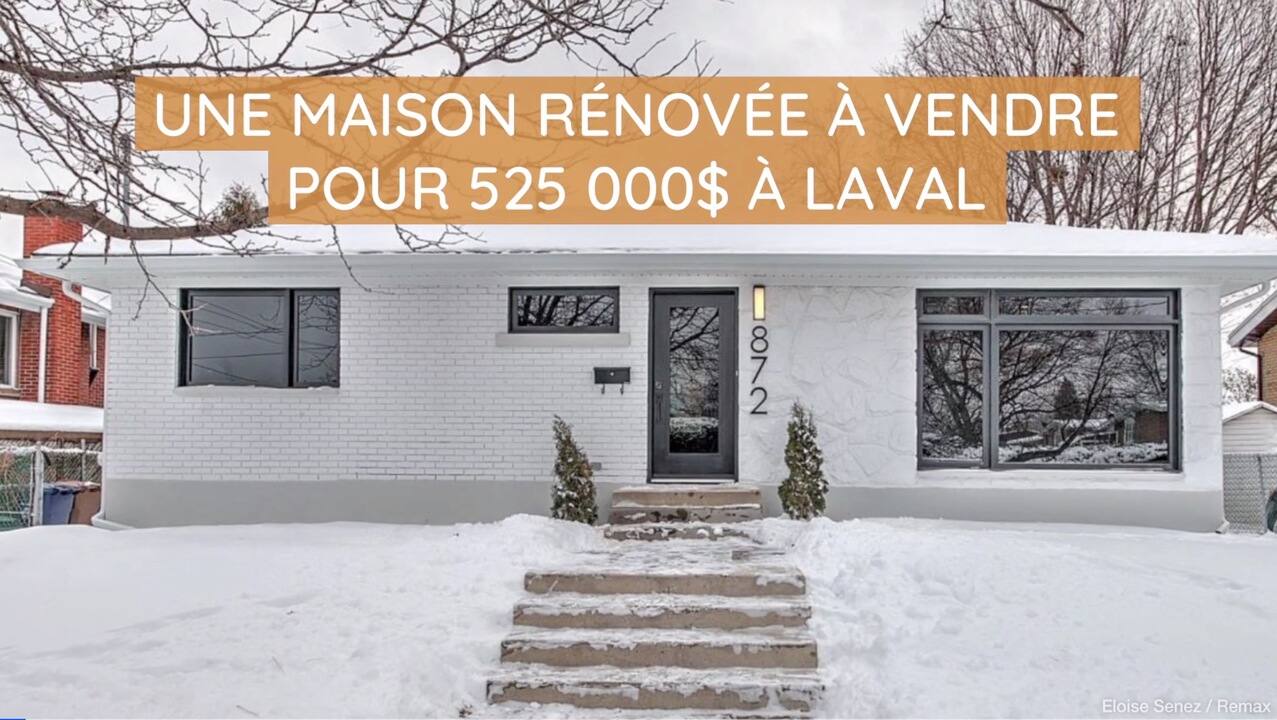 Une maison rénovée à vendre pour 525 000$ à Laval