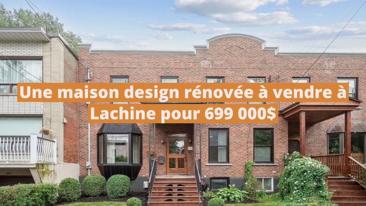 Une maison design complètement rénovée à vendre à Lachine pour 699 000$