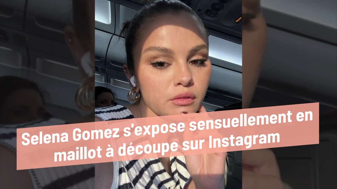 Selena Gomez s'expose sensuellement en maillot à découpe sur Instagram