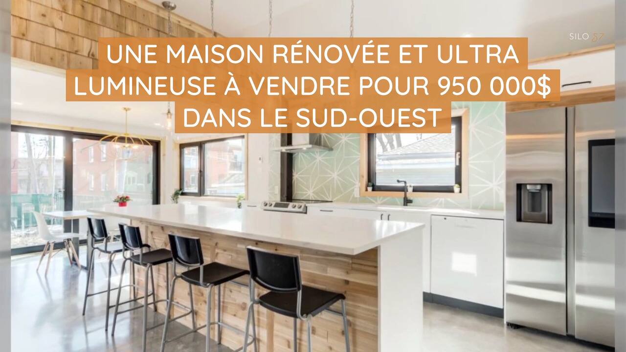 Une maison rénovée et ultra lumineuse à vendre pour 950 000$ dans le Sud-Ouest