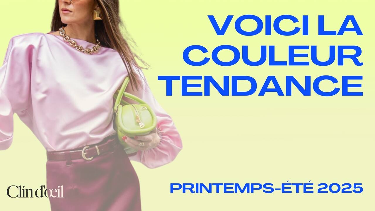 [VIDÉO] Printemps-été 2025 : Voici LA couleur tendance qui sera partout