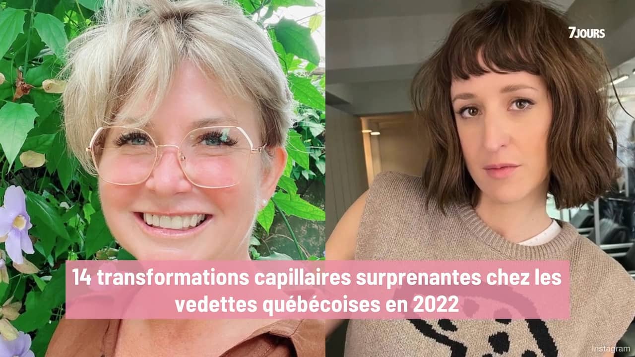 14 transformations capillaires surprenantes chez les vedettes québécoises en 2022