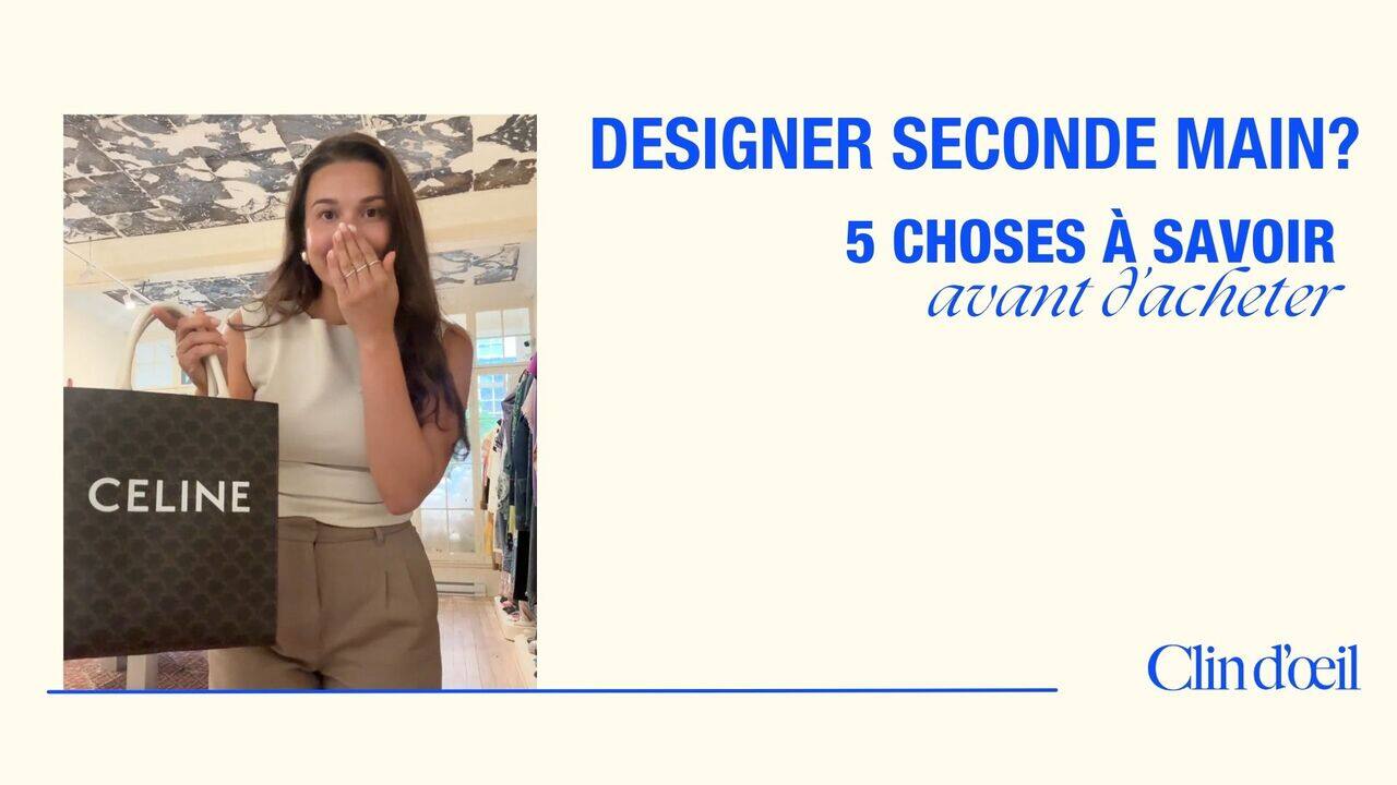 [VIDÉO] 5 choses à savoir avant d'acheter du designer de seconde main