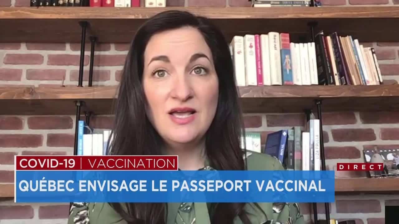 Québec envisage le passeport vaccinal explications JDQ QUB info